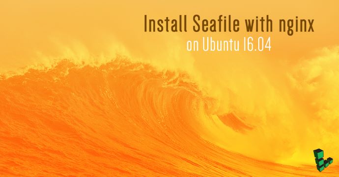 在Ubuntu 16.04上安装Seafile并配置Nginx